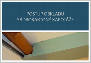 Postup obkladu sadrokartónovej kapotáže